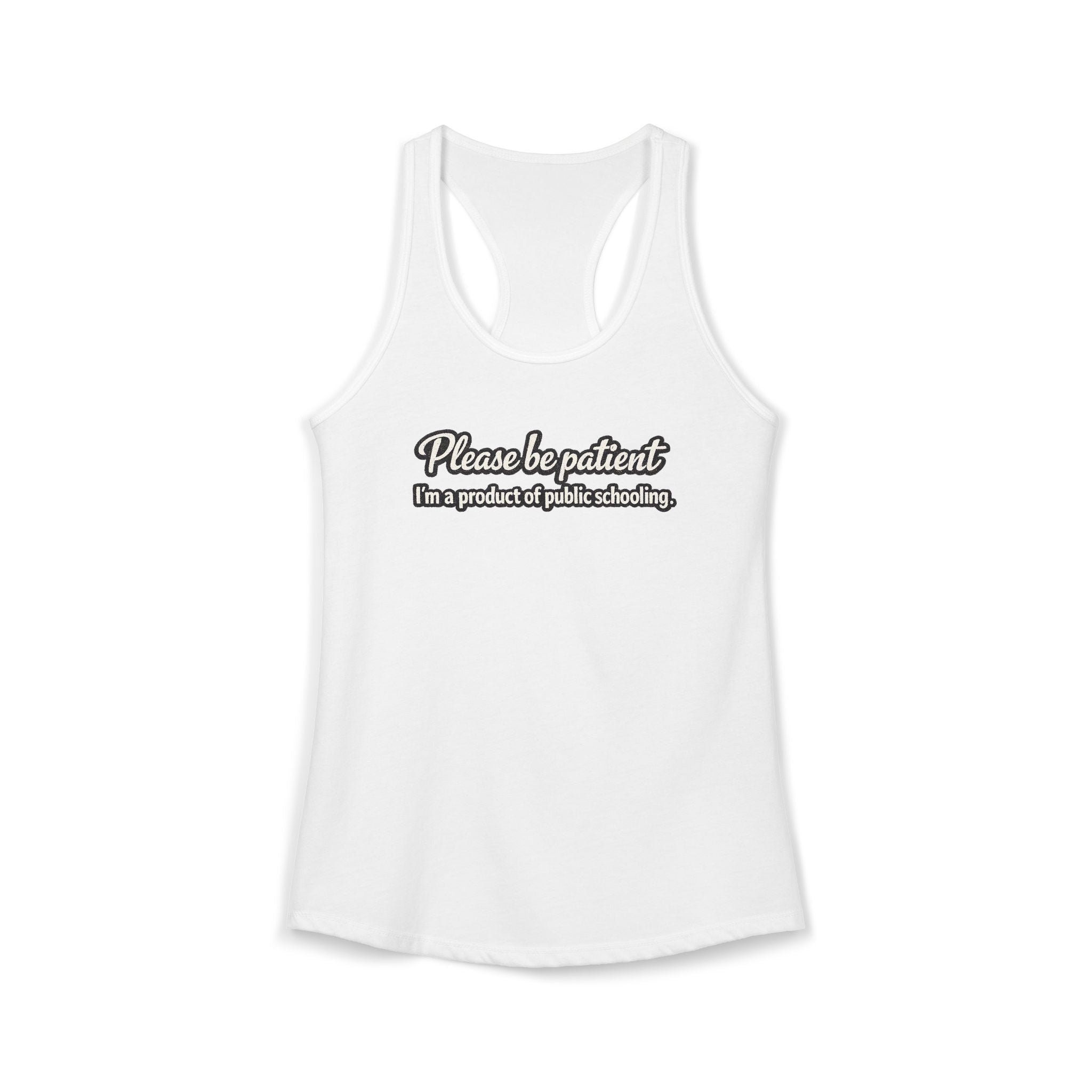 Women's Ideal Racerback Tank-Product of Public Schooling