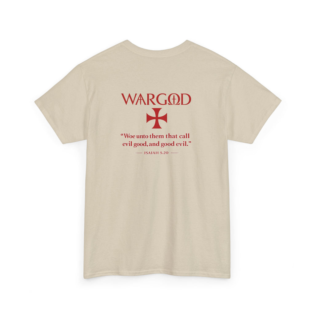 WARGOD Cross Tee — Scripture "Woe unto them that call evil good" Cotton T‑Shirt