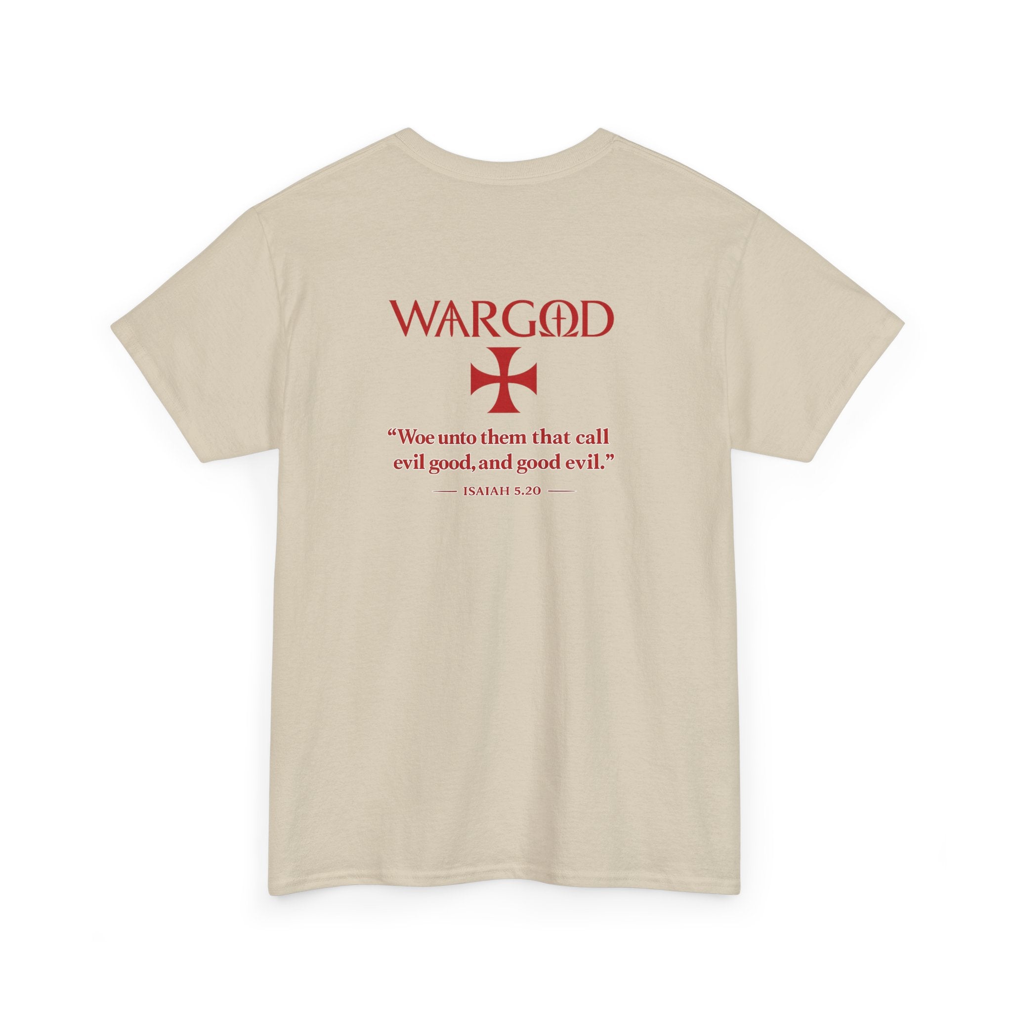 WARGOD Cross Tee — Scripture "Woe unto them that call evil good" Cotton T‑Shirt