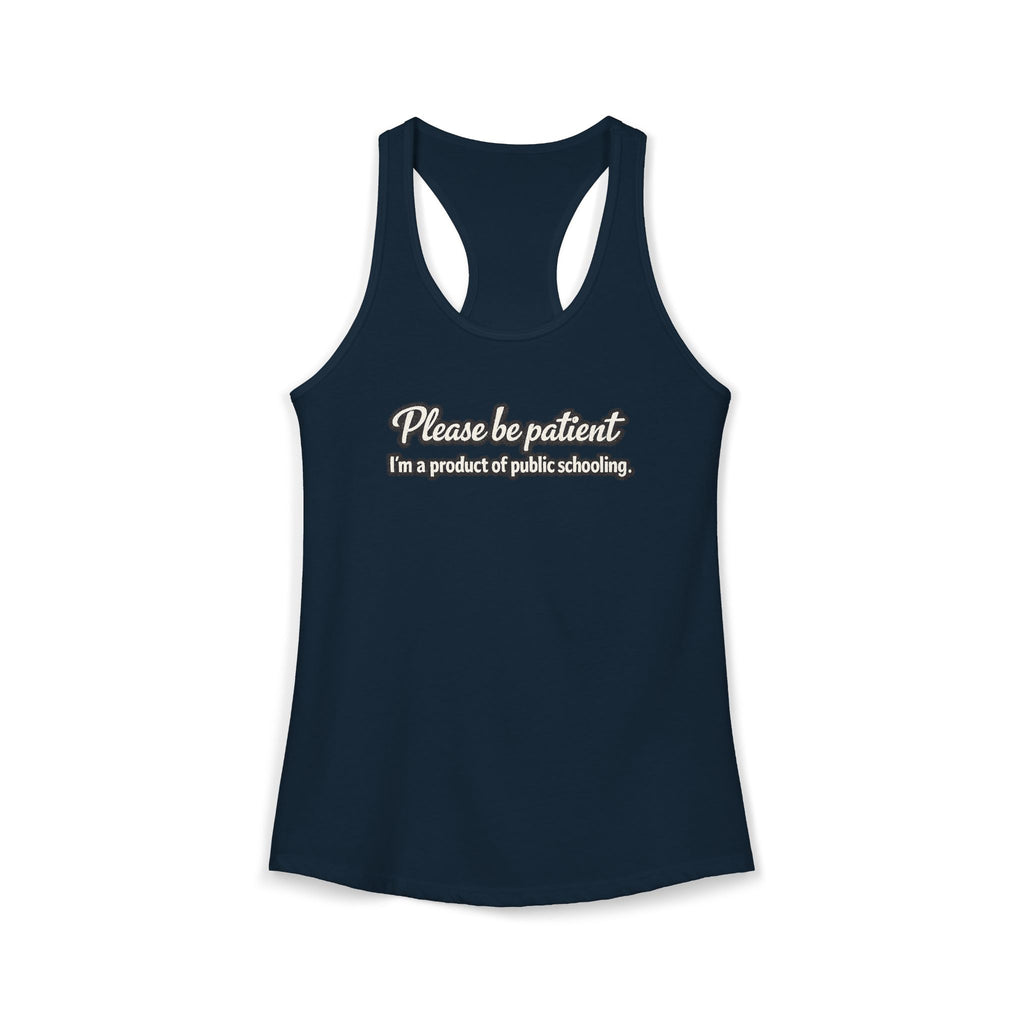 Women's Ideal Racerback Tank-Product of Public Schooling