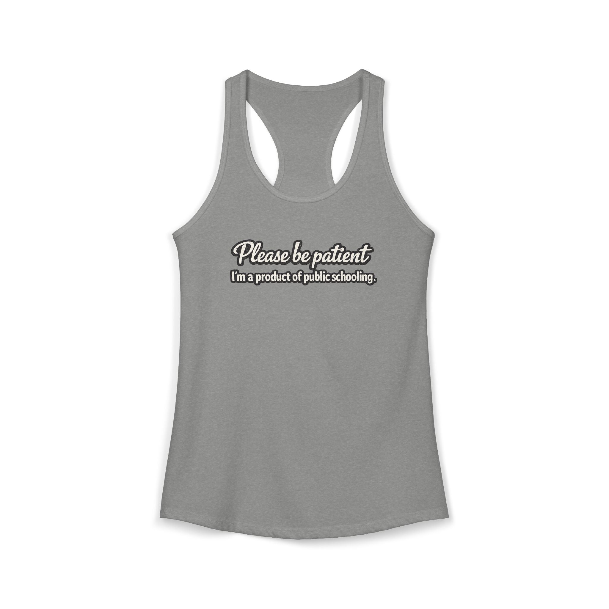 Women's Ideal Racerback Tank-Product of Public Schooling