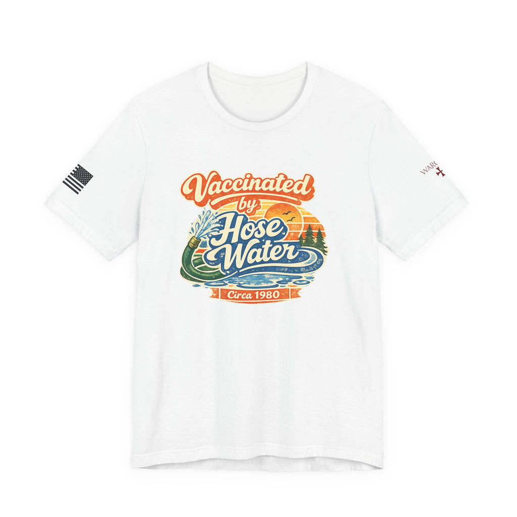 Vaccinated by Hose Water T-Shirt — Retro Beach Surf Tee (Circa 1980)