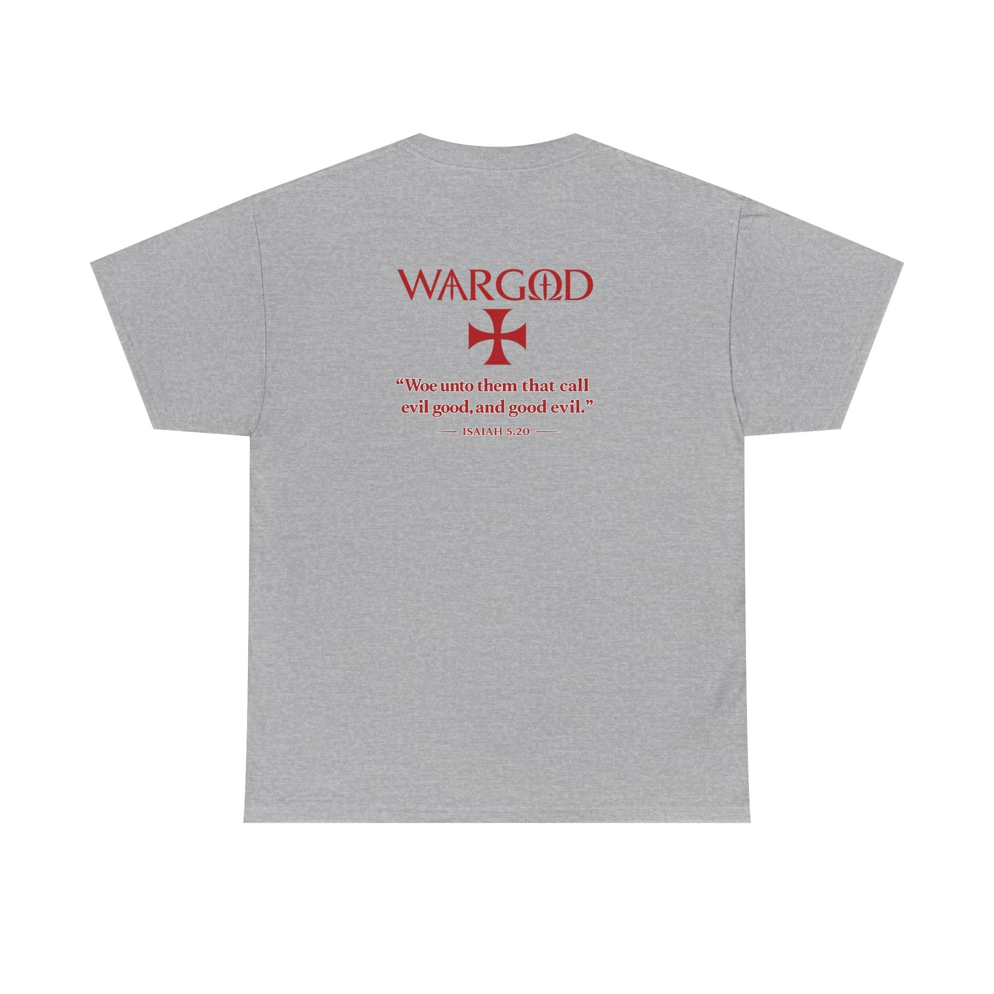 WARGOD Cross Tee — Scripture "Woe unto them that call evil good" Cotton T‑Shirt