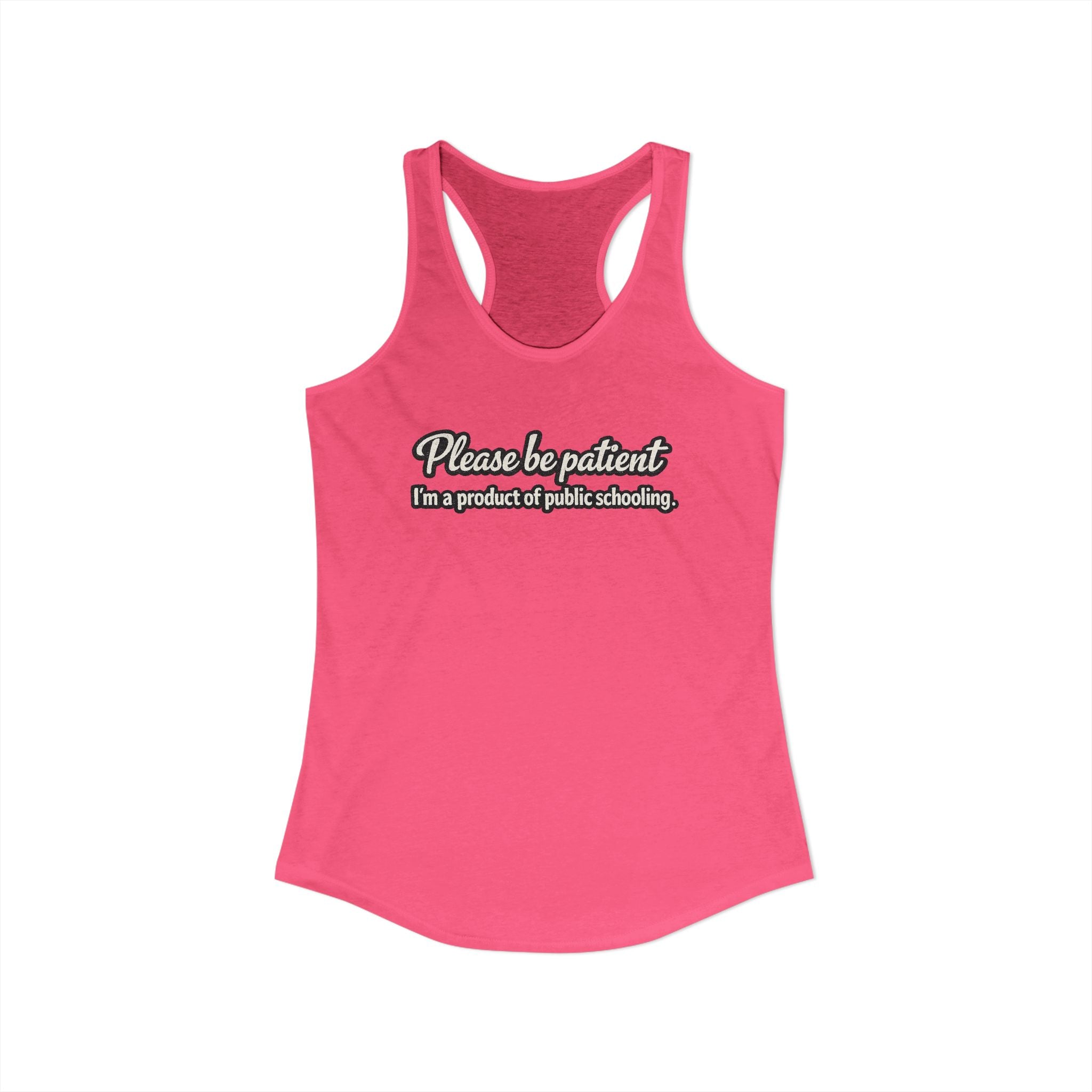Women's Ideal Racerback Tank-Product of Public Schooling
