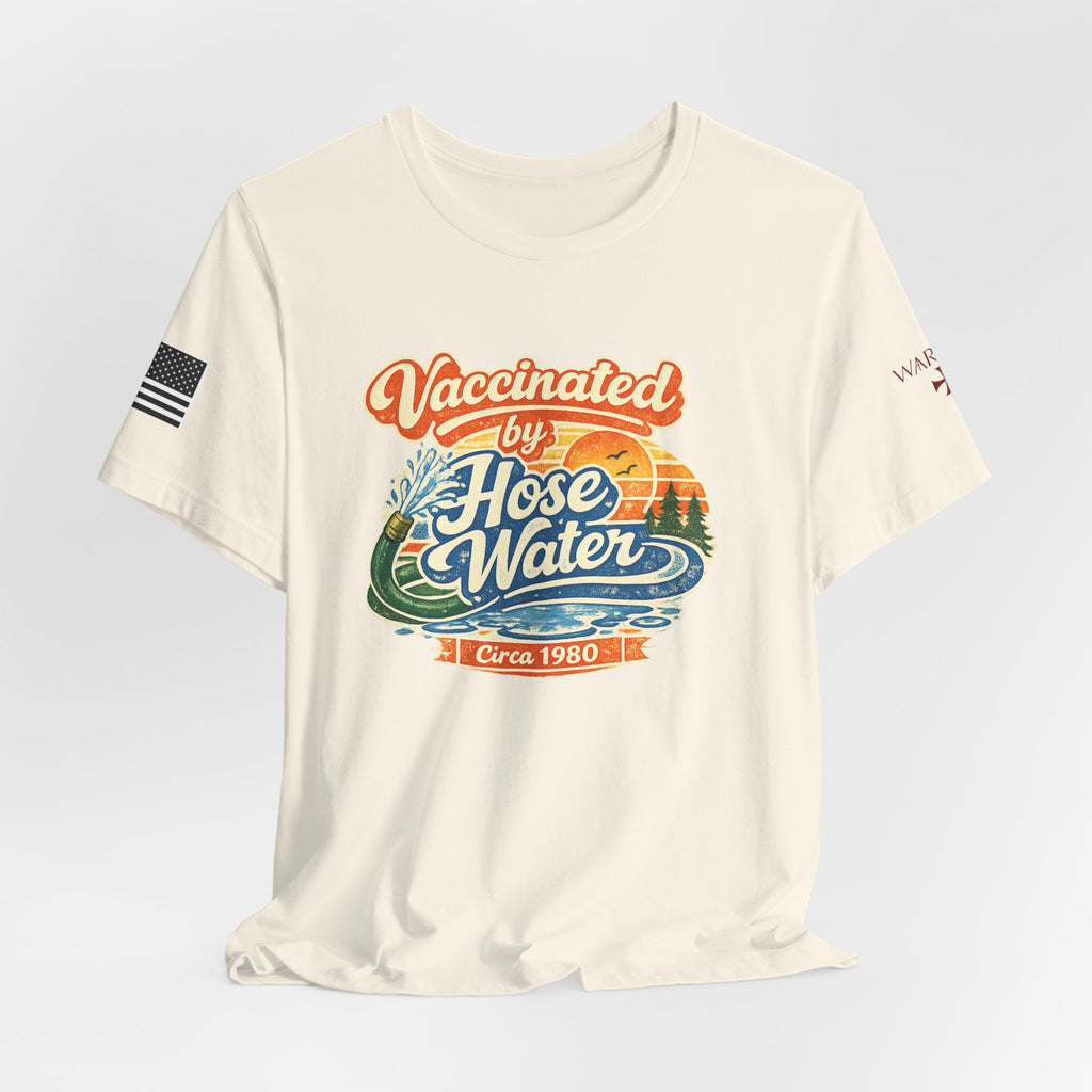 Vaccinated by Hose Water T-Shirt — Retro Beach Surf Tee (Circa 1980)