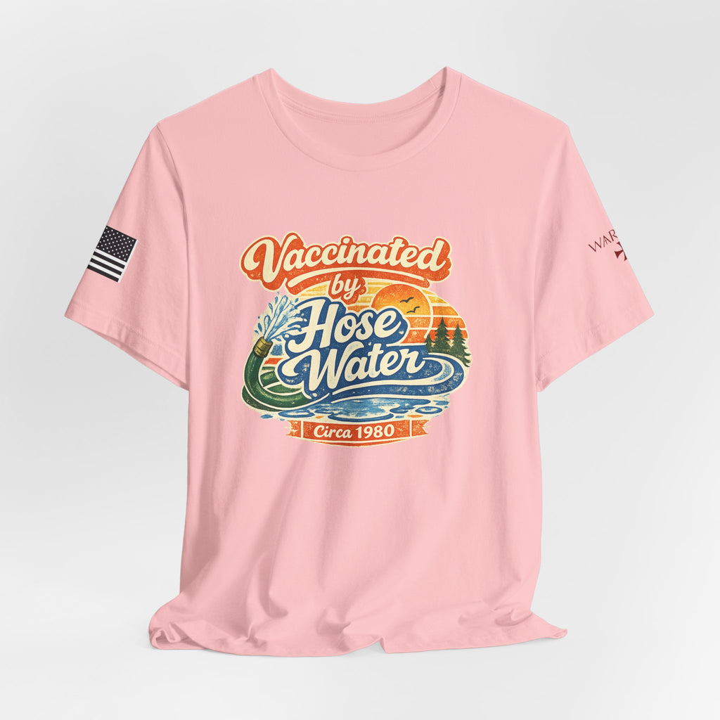 Vaccinated by Hose Water T-Shirt — Retro Beach Surf Tee (Circa 1980)