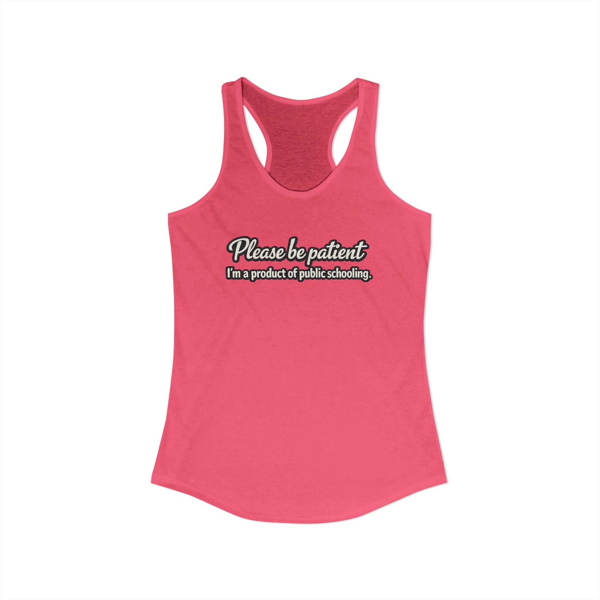Women's Ideal Racerback Tank-Product of Public Schooling