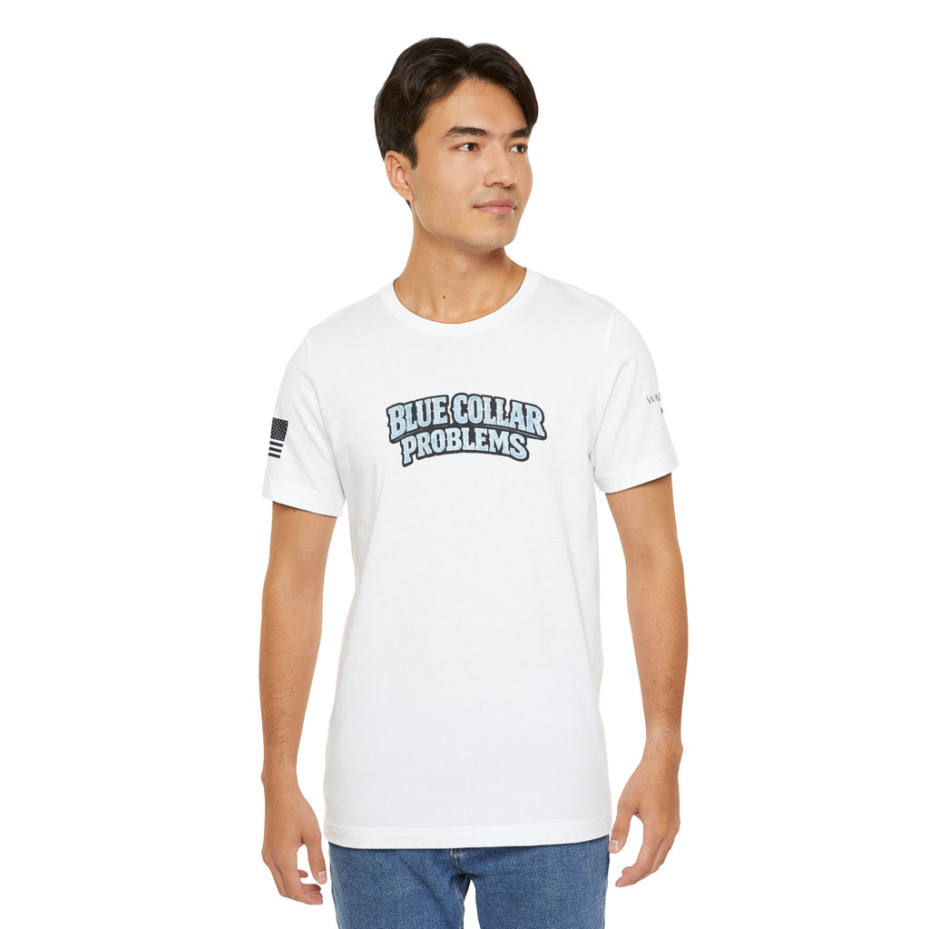 Blue Collar Problems T‑Shirt — Workwear Graphic Tee for Tradespeople