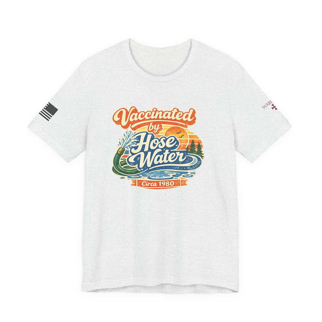 Vaccinated by Hose Water T-Shirt — Retro Beach Surf Tee (Circa 1980)