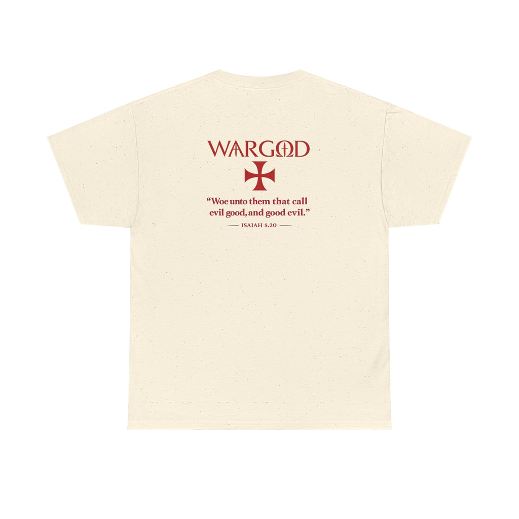WARGOD Cross Tee — Scripture "Woe unto them that call evil good" Cotton T‑Shirt