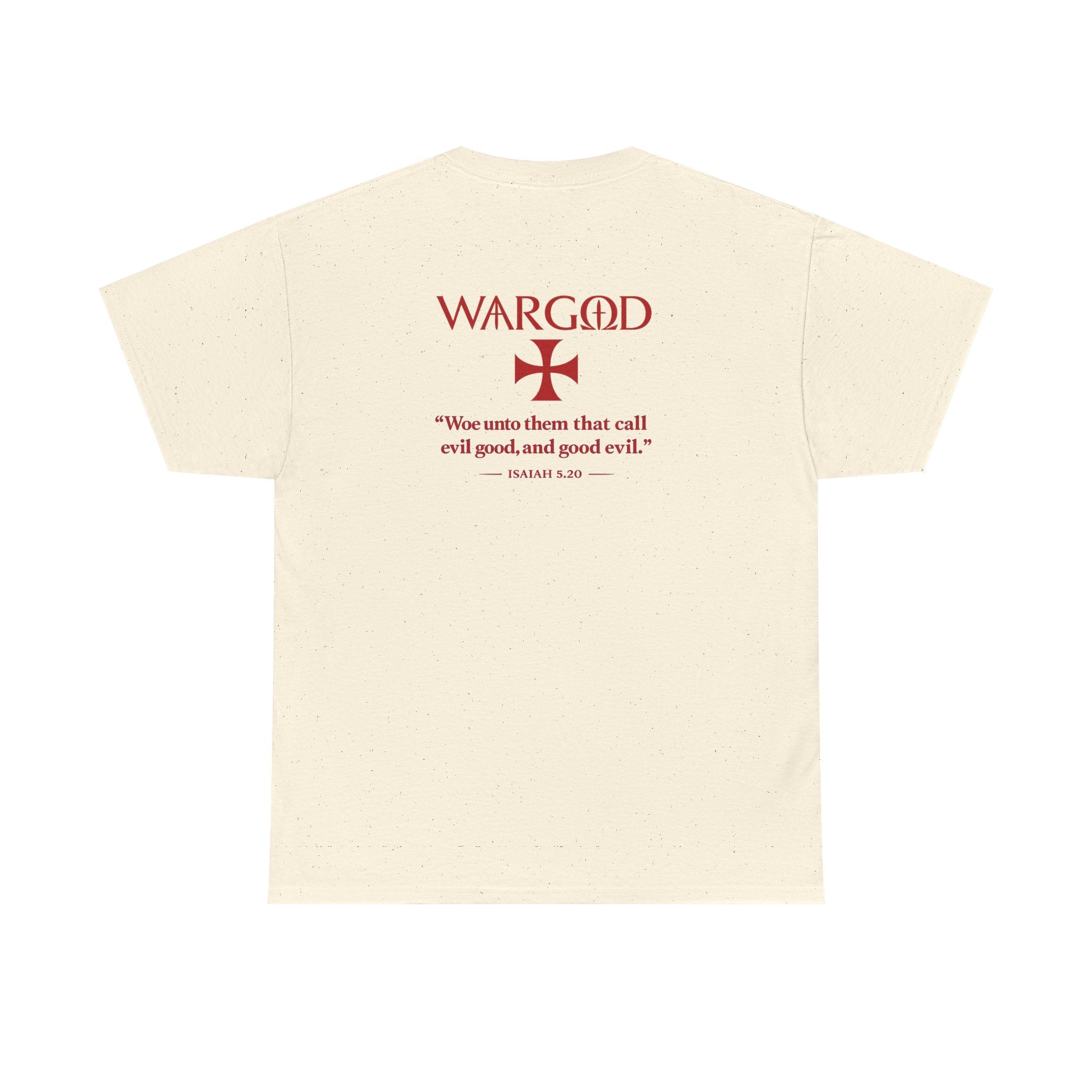 WARGOD Cross Tee — Scripture "Woe unto them that call evil good" Cotton T‑Shirt