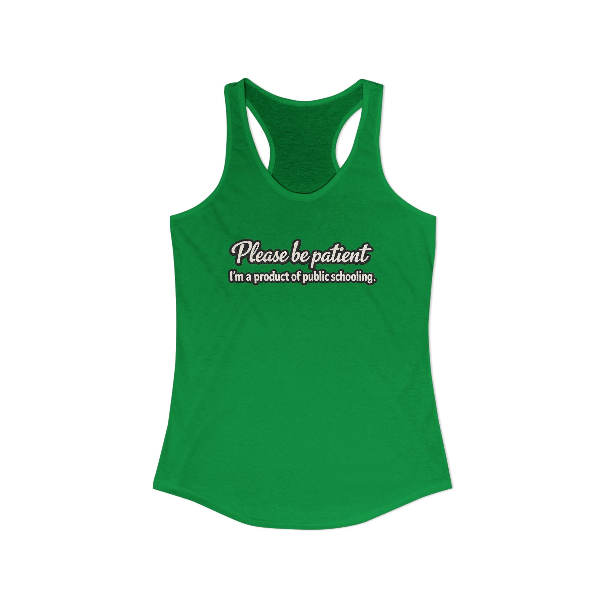 Women's Ideal Racerback Tank-Product of Public Schooling
