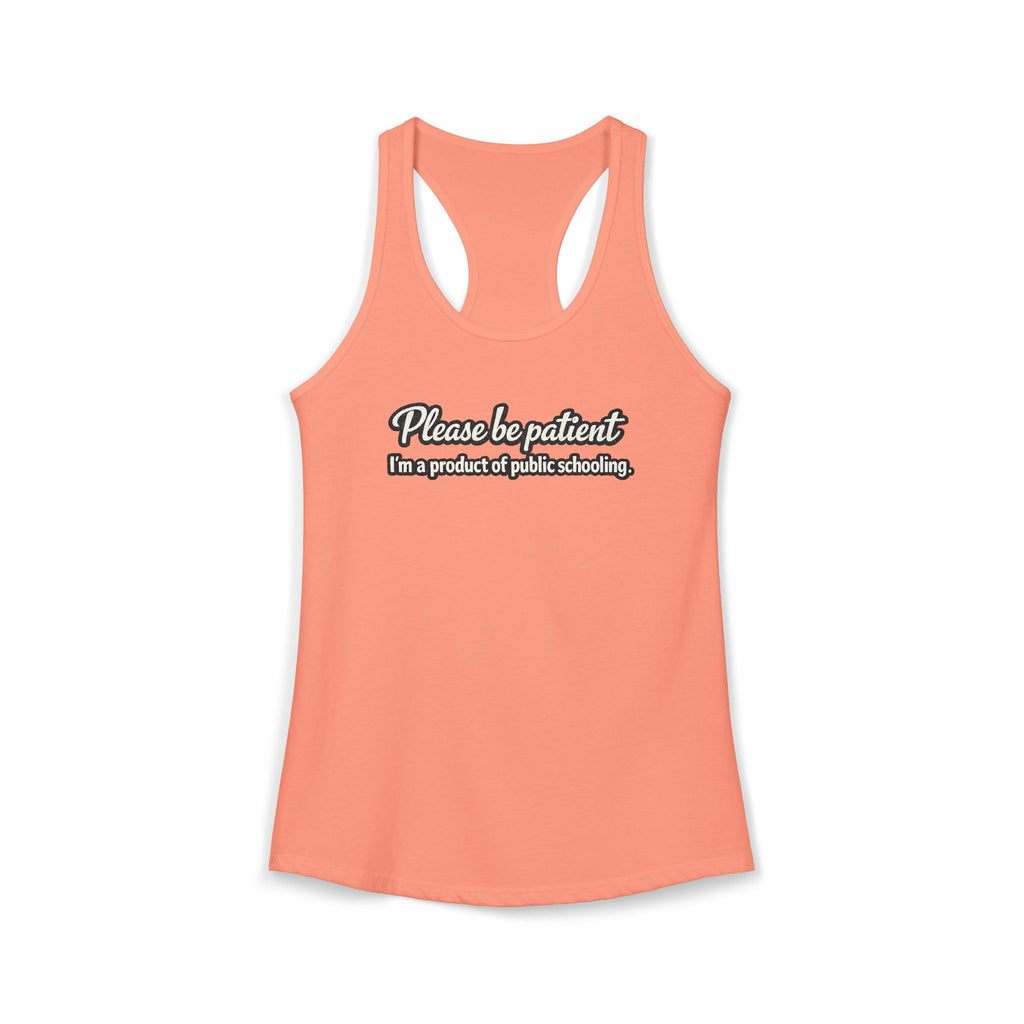 Women's Ideal Racerback Tank-Product of Public Schooling