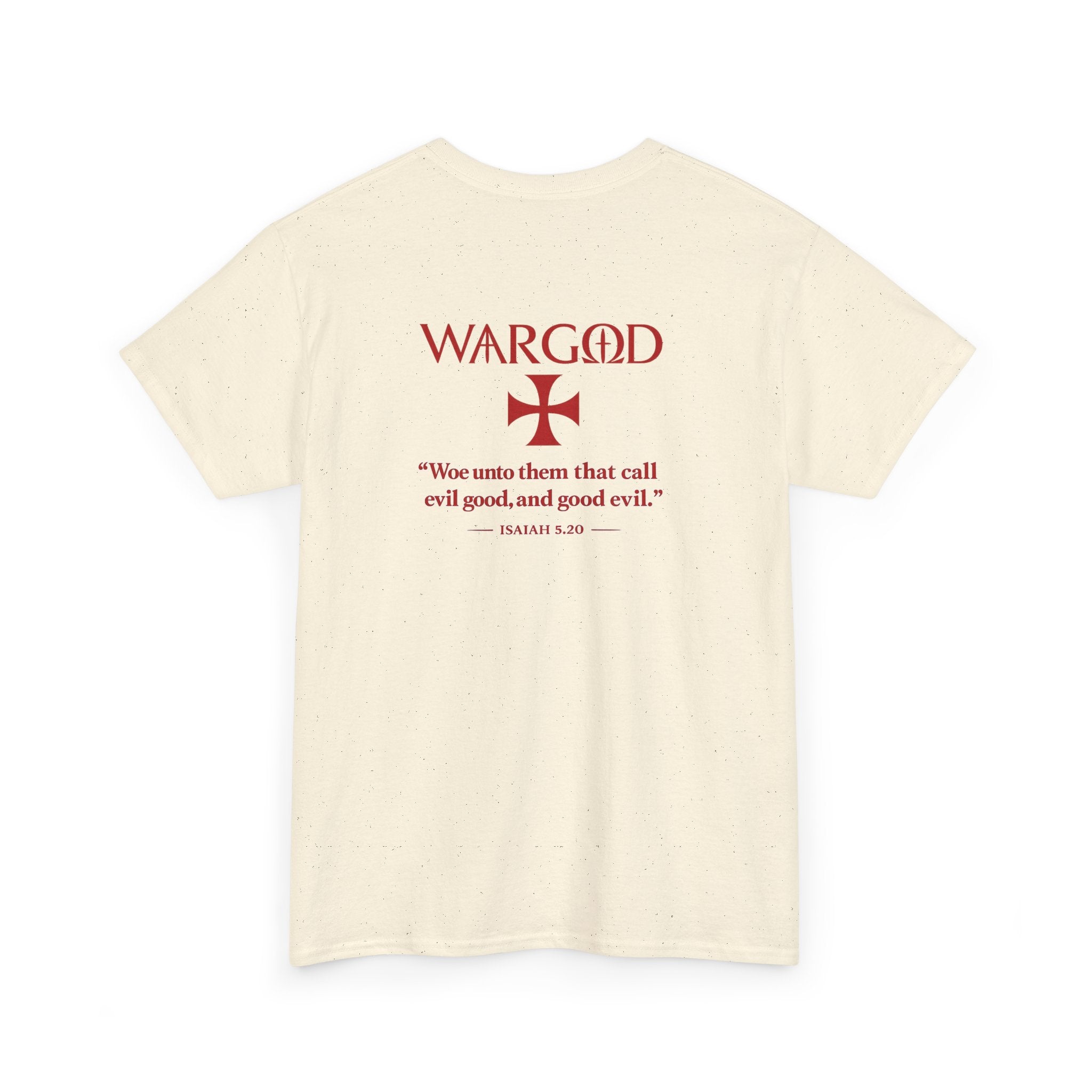 WARGOD Cross Tee — Scripture "Woe unto them that call evil good" Cotton T‑Shirt