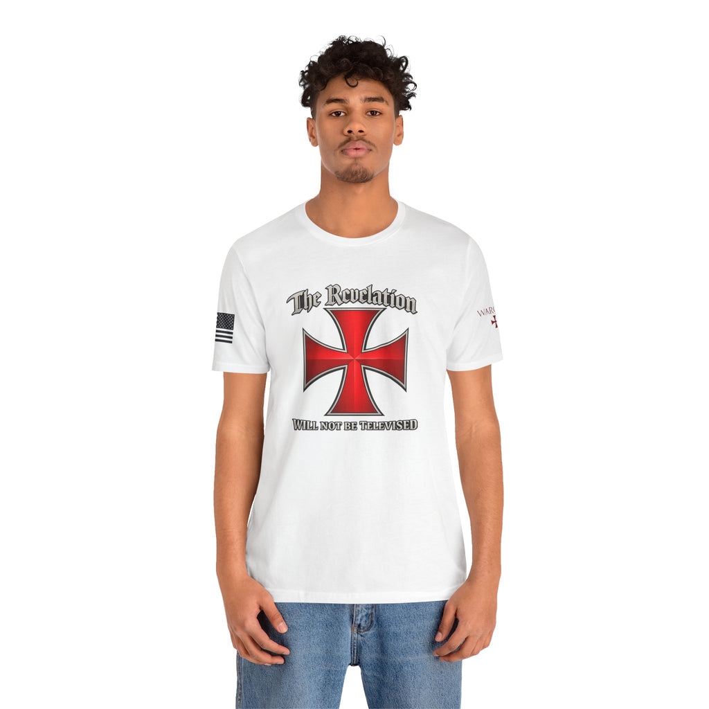Revelation Cross Tee — "The Revelation Will Not Be Televised" Graphic T-Shirt