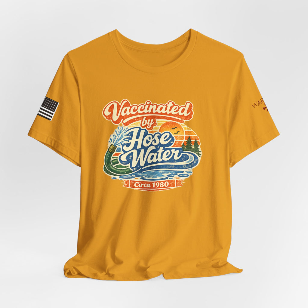 Vaccinated by Hose Water T-Shirt — Retro Beach Surf Tee (Circa 1980)