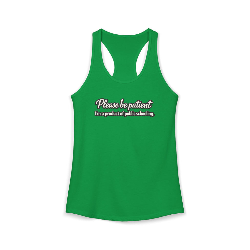 Women's Ideal Racerback Tank-Product of Public Schooling