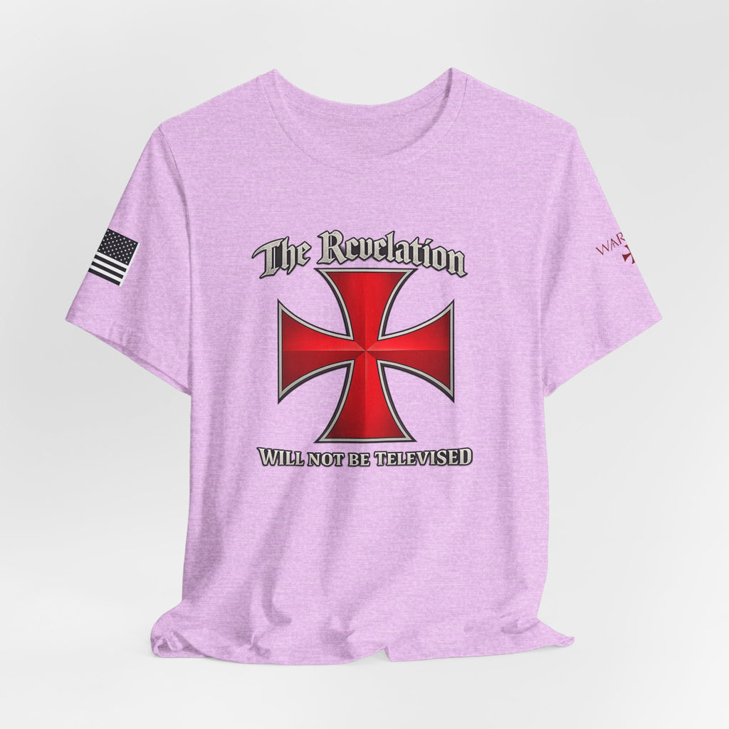 Revelation Cross Tee — "The Revelation Will Not Be Televised" Graphic T-Shirt